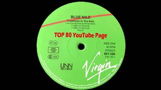 Blue Nile - Tinseltown In The Rain (Extended Version)