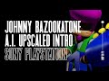 Johnny Bazookatone PS1 AI Upscaled Intro Movie 1080p
