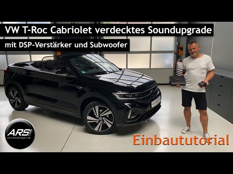 VW T-Roc Cabrio Soundupgrade | Top Sound und Bass mit DSP und Subwoofer zum Selbsteinbau