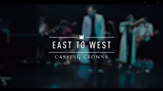 Casting Crowns - East to West (Live from YouTube Space New York)