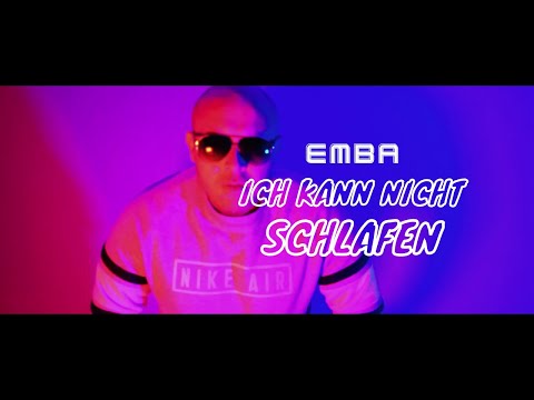 EMBA - Ich kann nicht schlafen (prod. by Piqasso)