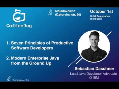 Seven Principles of Productive Software Developers by Sebastian Daschner | CoffeeJUG Meetup