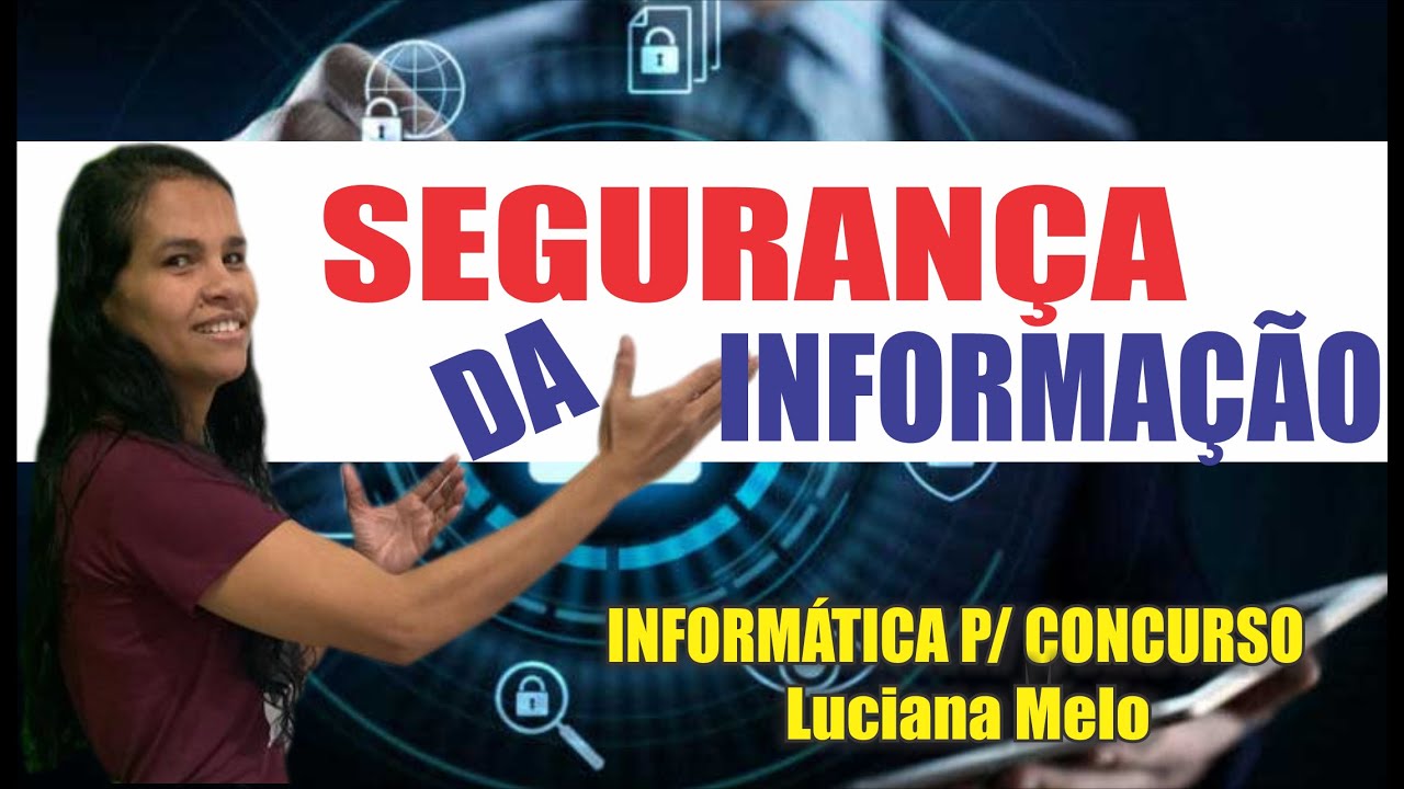 Princípios Básicos da Segurança da Informação | Assinatura Digital | Certificação Digital
