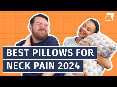 Best Pillows For Neck Pain 2024 - Our Top Picks For Pain Relief!