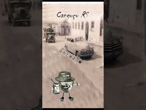 Foto Antiga de CANGUÇU RS. Hino de CANGUÇU RS. Histórias de CANGUÇU RS. VN FRETE HRS 🚛