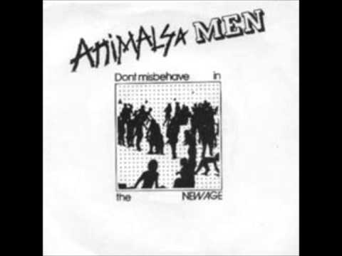 Animals & Men - Don't Misbehave in the New Age / We Are Machines - 7