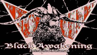Black Awakening - Intra nos Satanas [HD] Lyrics