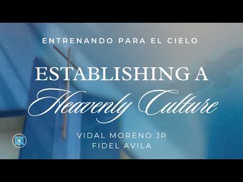 Establishing A Heavenly Culture