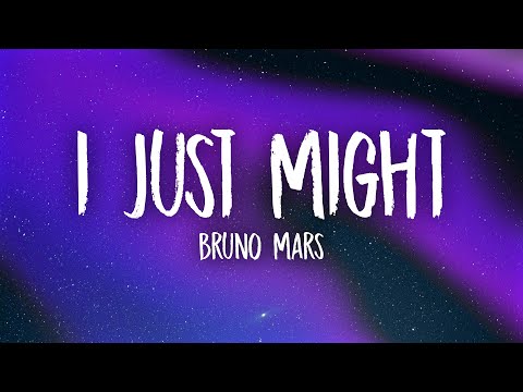 Bruno Mars - I Just Might (Lyrics)