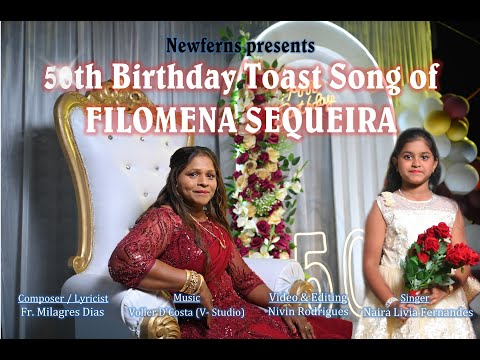 50th Birthday Toast Song | Filomena Sequeira | Singer - Naira Livia Fernandes