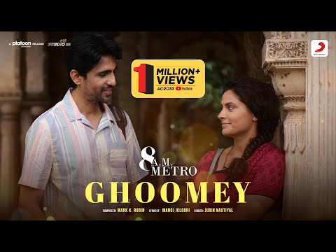 Ghoomey - Official Music Video | 8 A.M. Metro | Gulshan, Saiyami | 