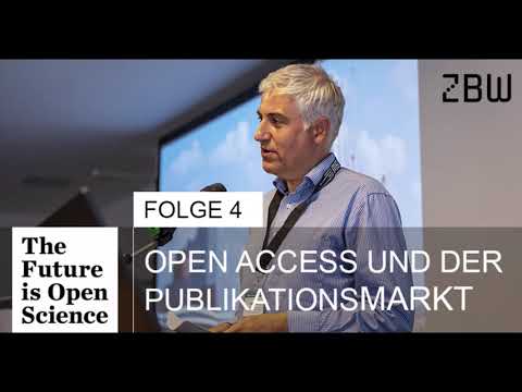 The Future is Open Science Podcast 04 - Open Access und der Publikationsmarkt