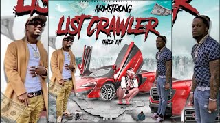 Armstrong x Tatted Jitt “LISTCRAWLER” (Audio)