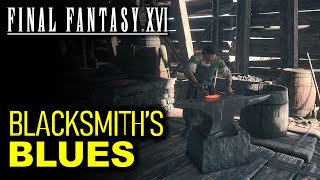 Blacksmith's Blues - Side Quest Guide | Final Fantasy XVI (FF16)