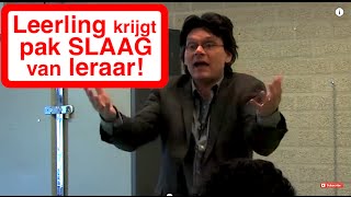 LEERLING KRIJGT PAK SLAAG VAN LERAAR!