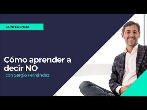 Directo de Sergio Fernández - Cómo aprender a decir NO