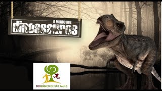 Mundo dos Dinossauros Zoológico de São Paulo 2021