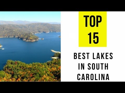 サウスカロライナ州で最高の湖。トップ15
