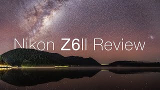 Nikon Z6 II Review | Best All-Round Nikon Camera | RAW Downloads