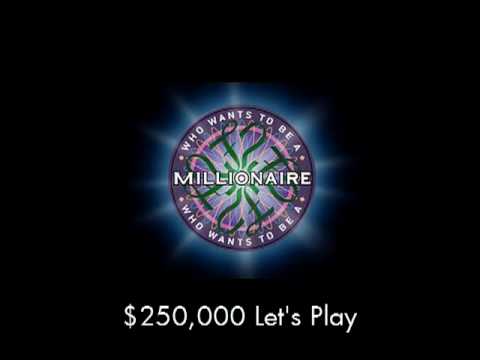 $250,000 Let's Play - Who Wants to Be a Millionaire?
