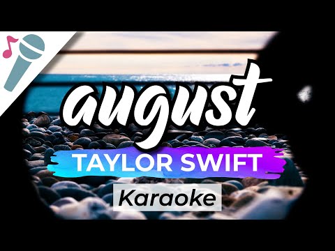 Taylor Swift - august - Karaoke Instrumental (Acoustic)