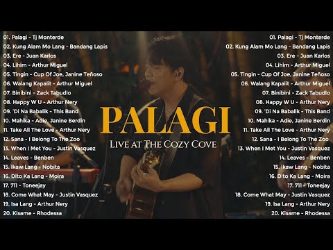 Palagi (Live at The Cozy Cove) - TJ Monterde ???? ERE - Juan Karlos ???? Best Songs Tagalog 2023????
