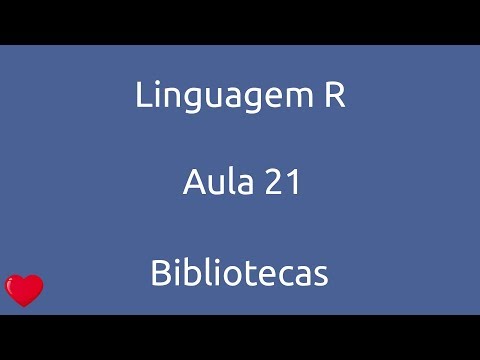 Aula 21 Curso Linguagem R Bibliotecas