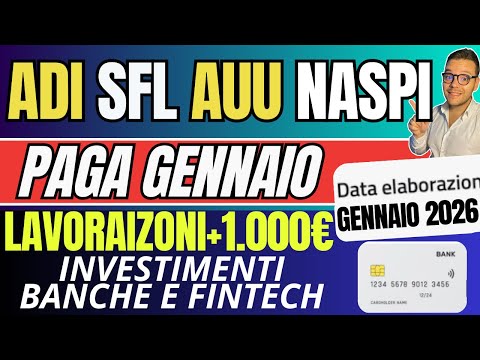 PAGAMENTI GENNAIO 🔴 ASSEGNO DI INCLUSIONE ✅ SFL AUU NASPI 💶 BONUS 100€ 1.000€
