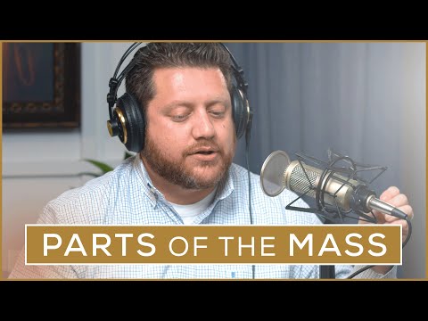 The Structure and Parts of the Mass