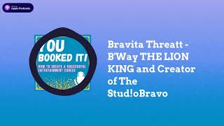 Interview with Bravita Threatt – B’Way THE LION KING and Creator of The Stud!oBravo video