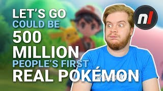 Pokémon Let's Go Could be 500 Million People's First Real Pokémon Game