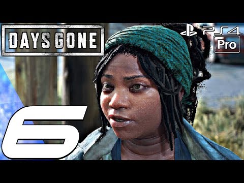 DAYS GONE - Gameplay Walkthrough Part 6 - Boozer's Arm Infection (PS4 PRO)