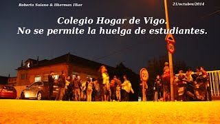 preview picture of video '21/10/2014 Vigo. Colegio Hogar.. no permite huelga.'