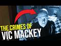 Top 7 Crimes Of Vic Mackey The Shield