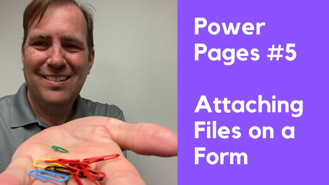 Microsoft Power Pages Tutorial EP5 - Attaching Files in a Power Pages Basic Form