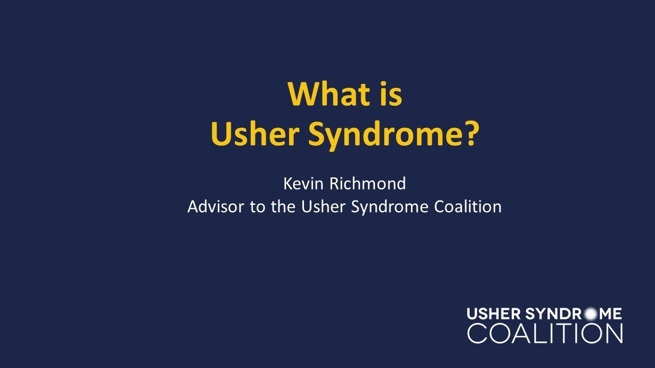 #5 What is Usher syndrome?