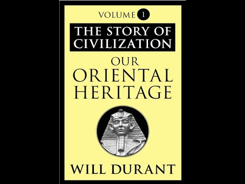 "Our Oriental Heritage (The Story of Civilization, #1)" By Will Durant