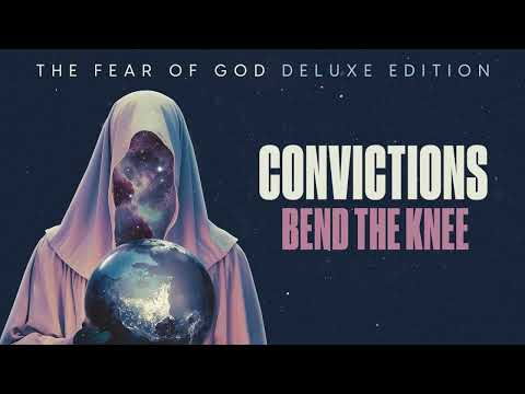 Convictions - Bend The Knee (Official Audio)