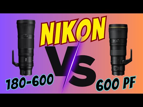 Nikon Z 600 6.3 PF  VS Nikon Z 180-600 | In the Field Review