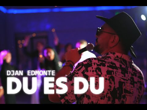 Djan Edmonte - Du es Du (URAX ERGER 2025)