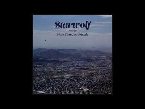 Starwolf - More Than Just Friends (Official Audio)