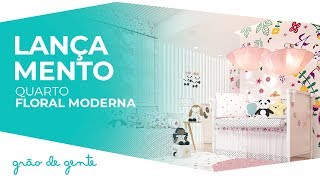 Quarto de Bebê Floral Moderna - Grão de Gente