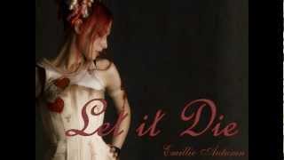 Emilie Autumn - Let it Die
