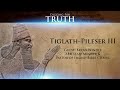 Tiglath-Pileser III: Digging for Truth Episode 121