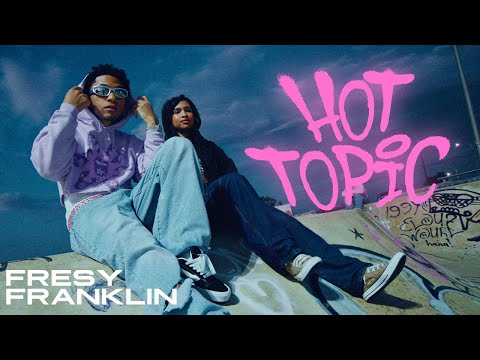 Fresy Franklin - Hot Topic (Video Oficial)