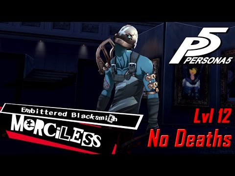 Persona 5 - Embittered Blacksmith Boss [Clean Merciless][No Deaths][100% Playthrough]