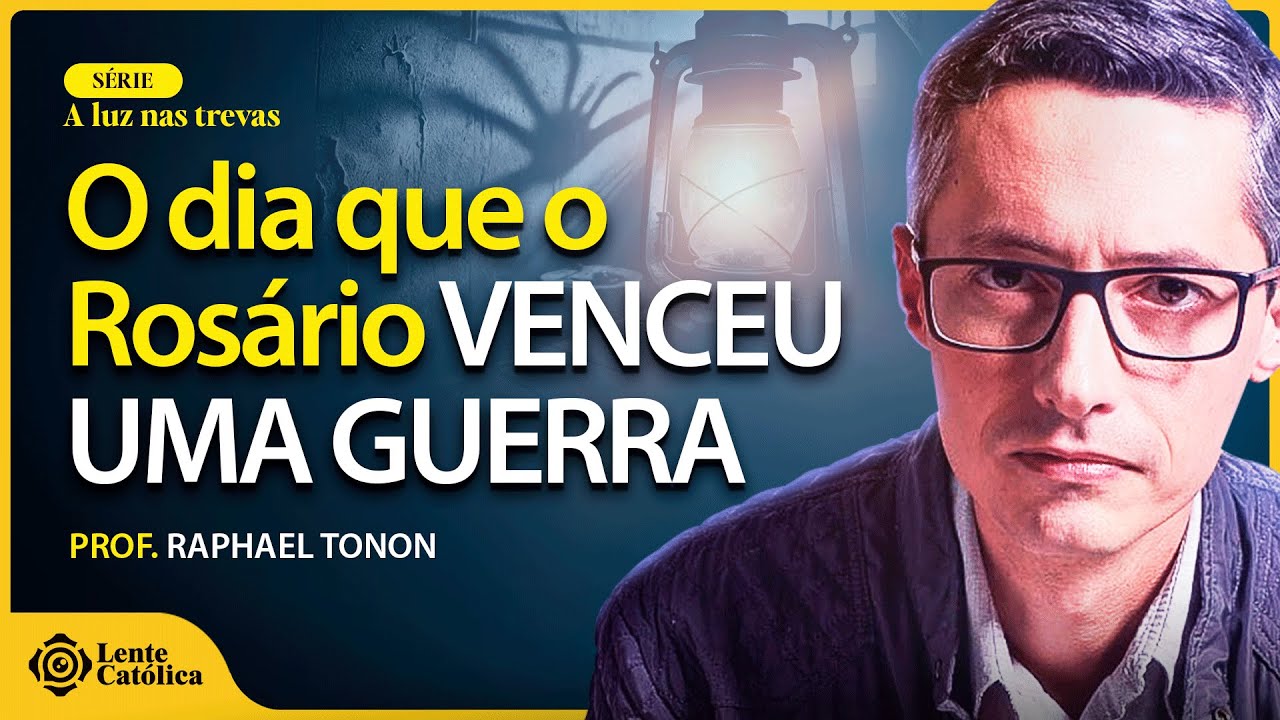 A Batalha de Lepanto: a MAIOR PROVA do PODER do SANTO ROSÁRIO | Prof. Raphael Tonon