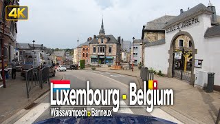 Luxembourg to Belgium • Driving from Weiswampach/Wäisswampech 🇱🇺 to Ba