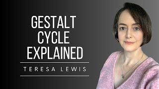 Gestalt Cycle Of Experience Explained