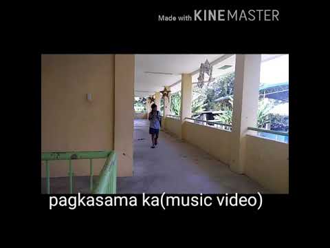 pagkasama ka music video😊